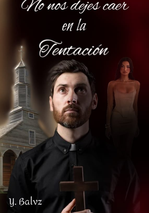 No nos dejes caer en la Tentación