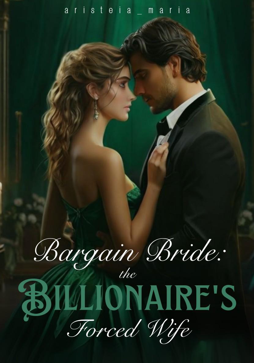 Bargain Bride: The Billionaire's Forced Wife