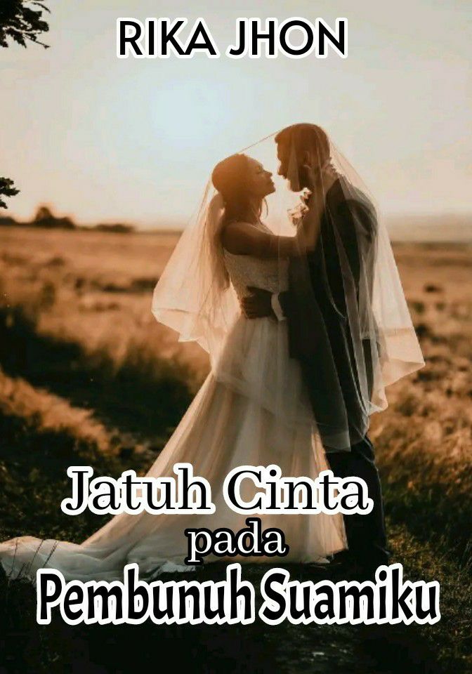 JATUH CINTA PADA PEMBUNUH SUAMIKU