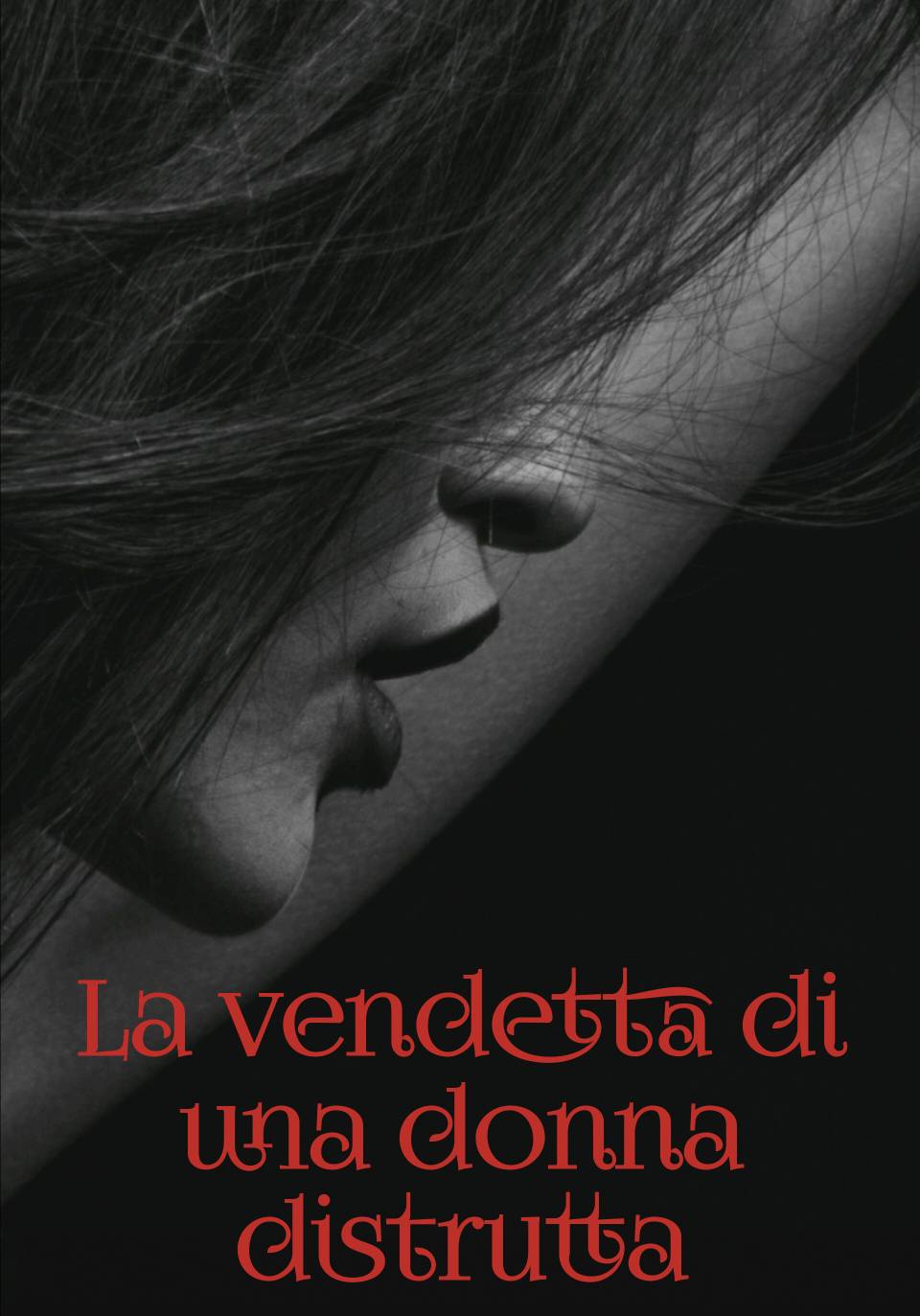 La vengeance d'une femme brisée