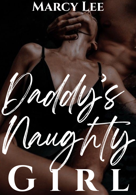 Daddy's Naught Girl