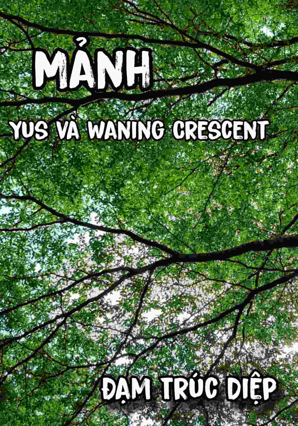 Mảnh: Yus và Waning Crescent