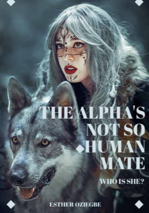 The Alpha’s not-so Human Mate