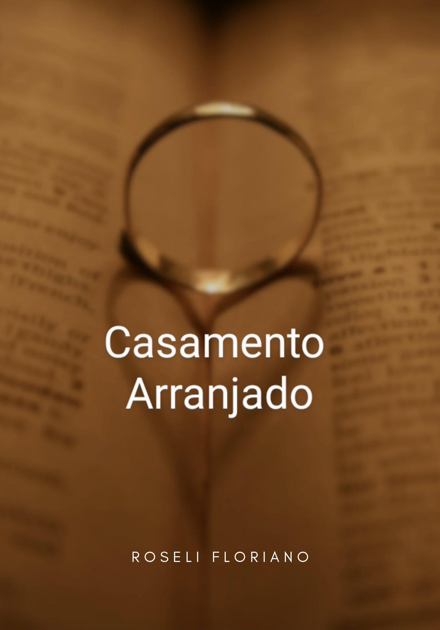 Casamento Arranjado (Finalizado)