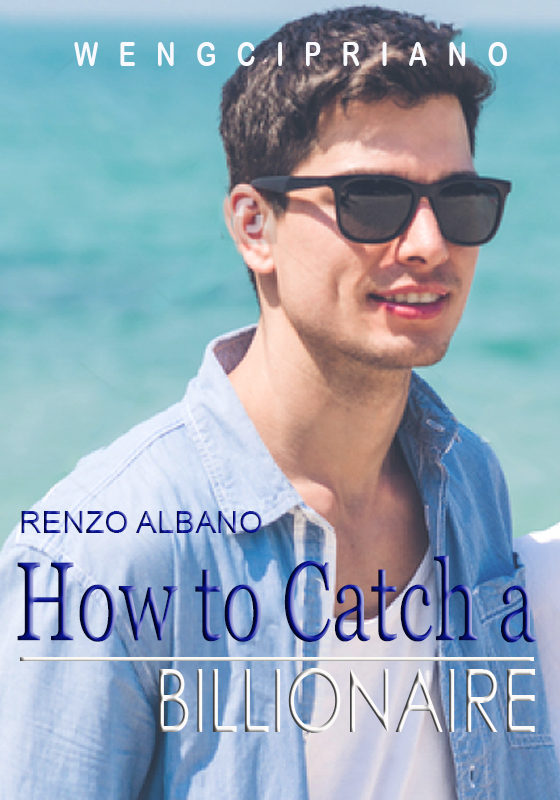 How to Catch a Billionaire