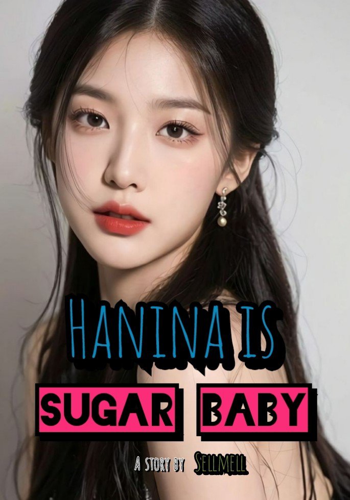 HANINA IS SUGAR BABY