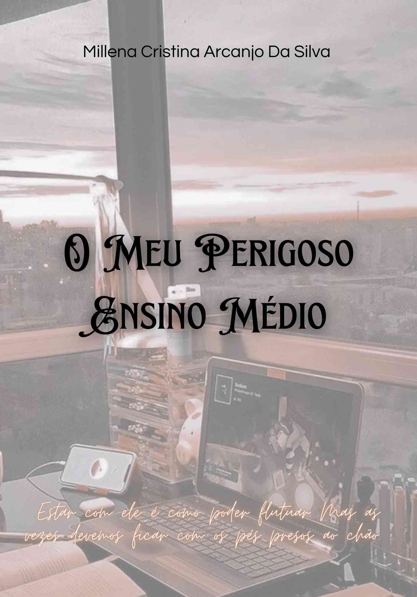 O Meu Perigoso Ensino Médio