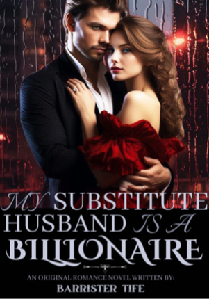 My substitute husband is a billionaire
