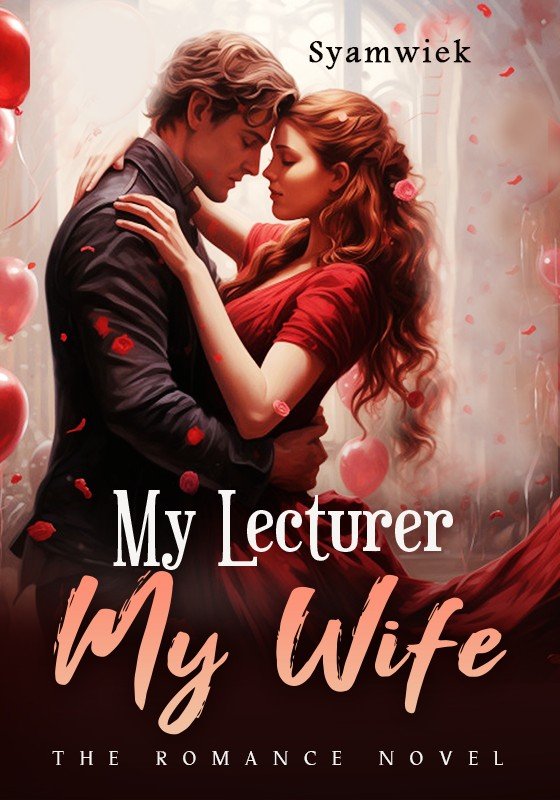 My Lecturer My Wife