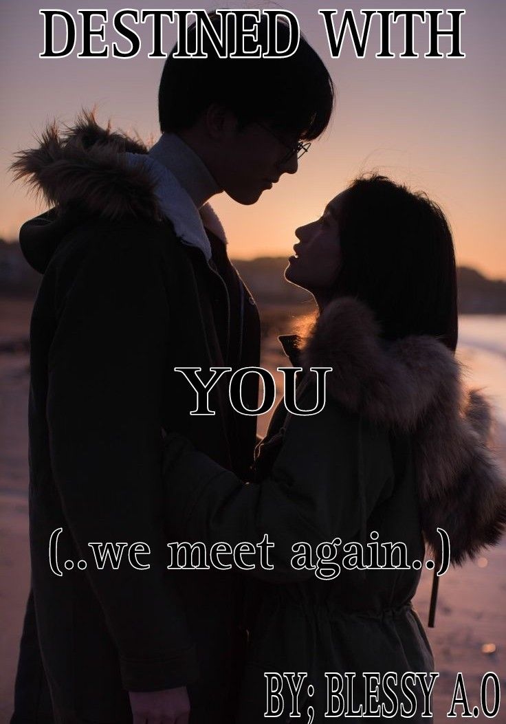 DESTINED WITH YOU