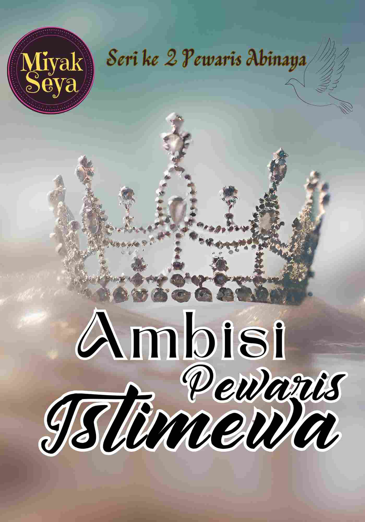 Ambisi Pewaris Istimewa