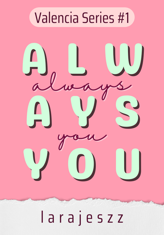 Always You (Valencia Series #1)