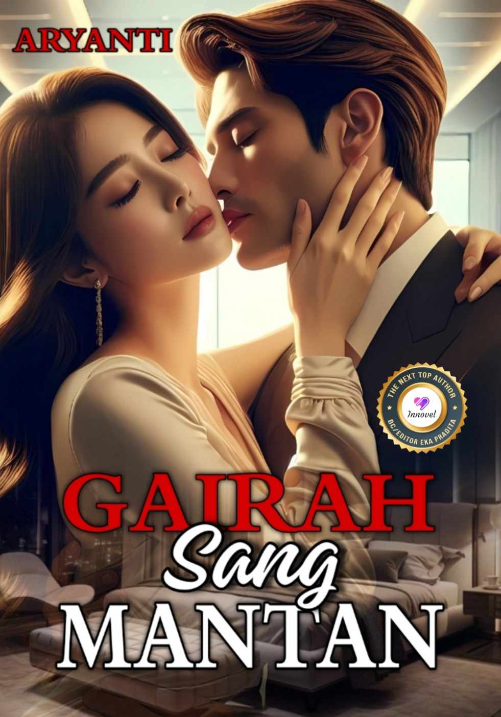 GAIRAH SANG MANTAN