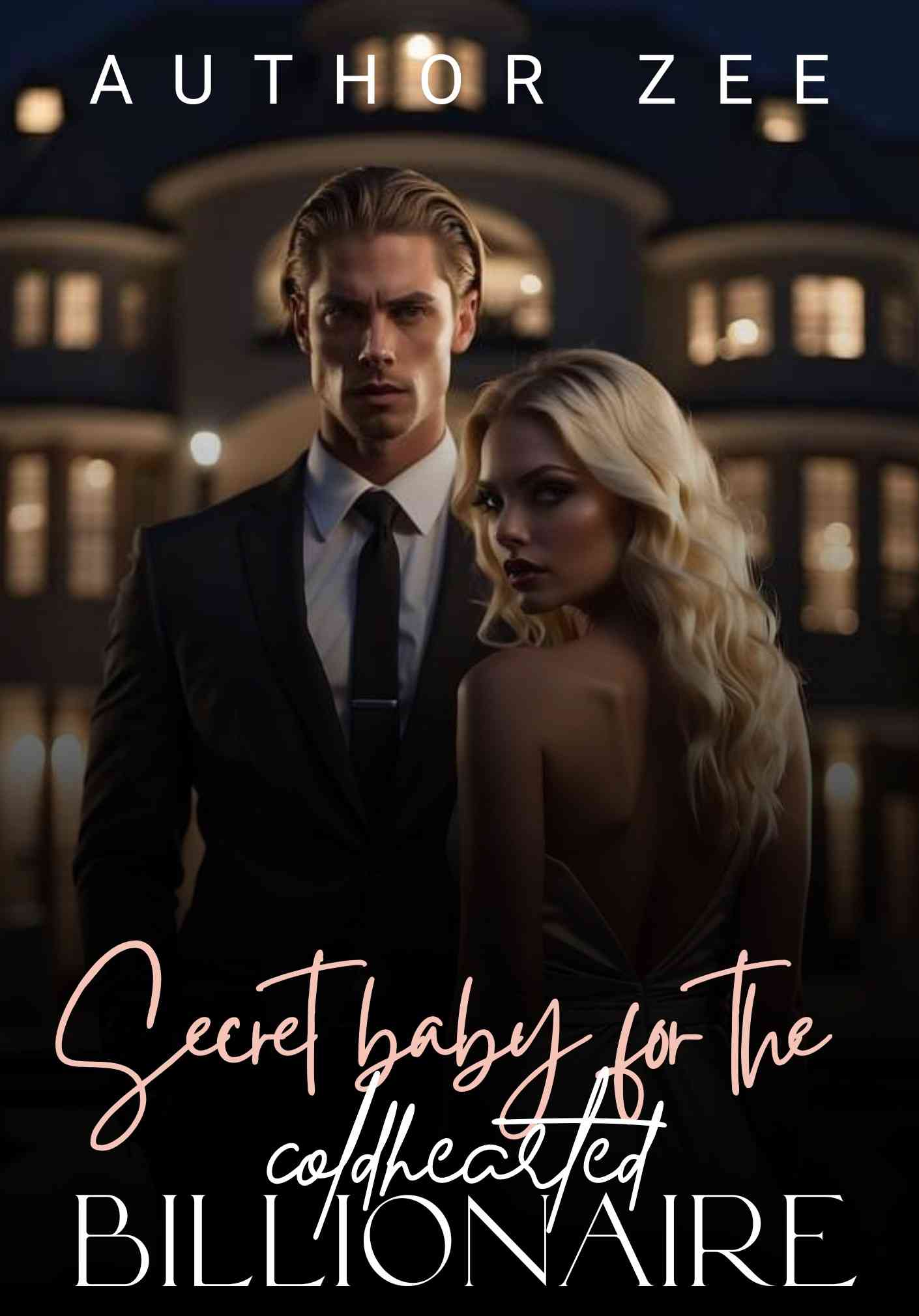 Secret Baby For The Coldhearted Billionaire