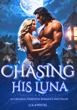 CHASING HIS LUNA: THE BILLIONAIRE CEO IS MY ALPHA MATE