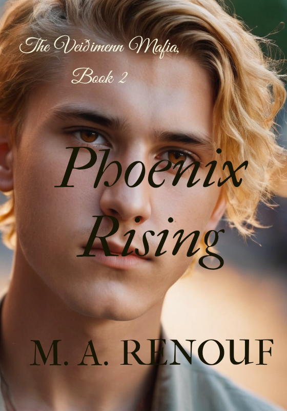 Phoenix Rising: The Veiðimenn Mob, Book Two