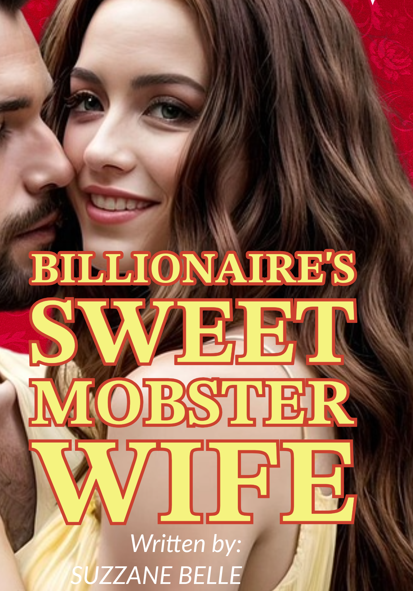 The Billionaire's Sweet Mobster Wife