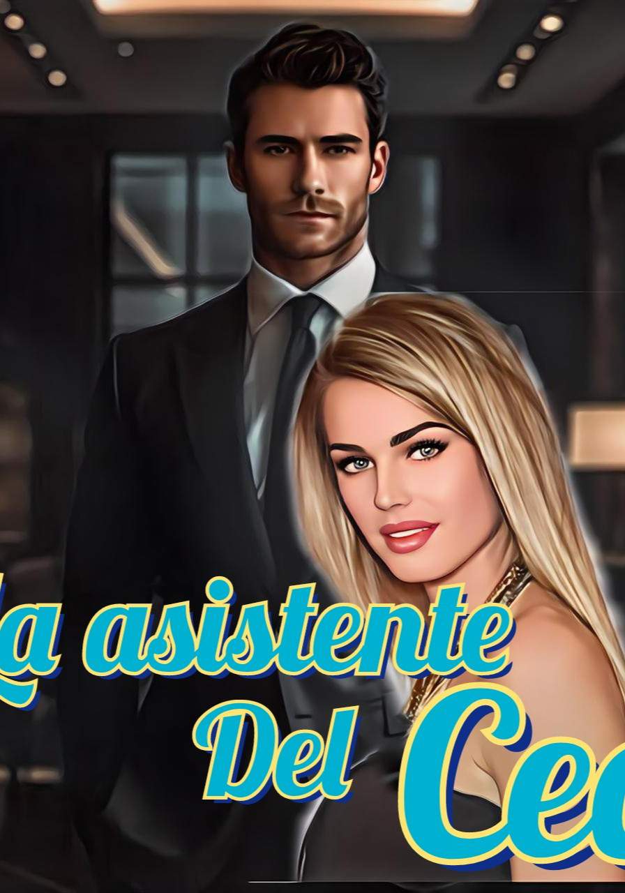 LA ASISTENTE DEL CEO