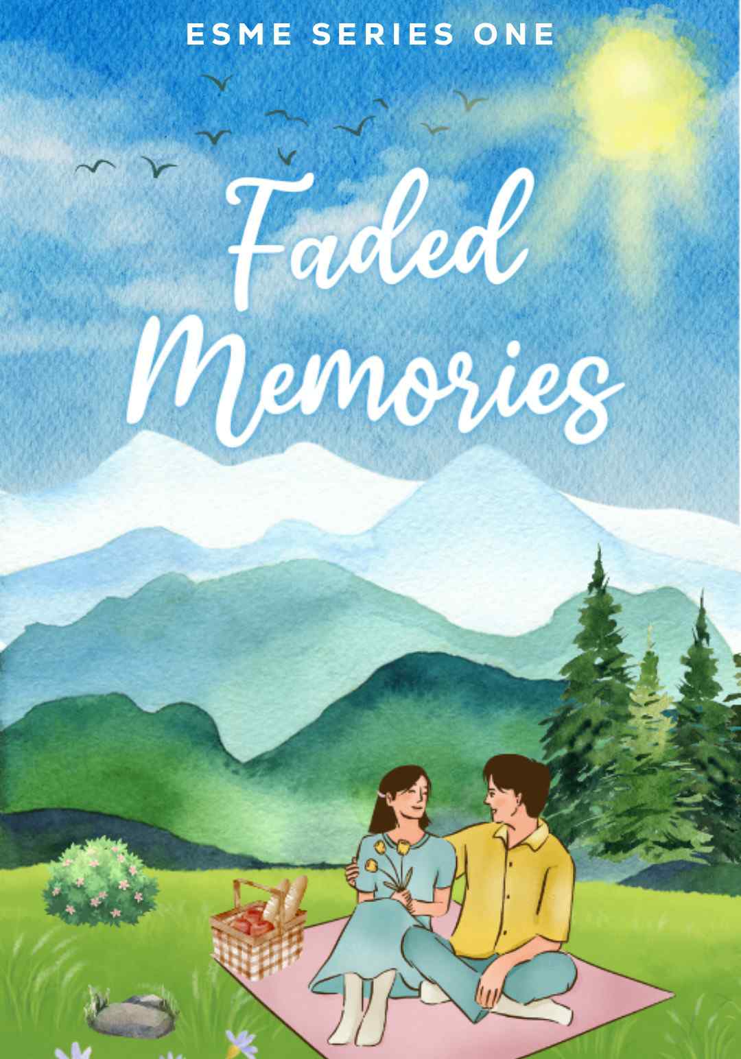 Faded Memories (Isle Esme Series #1) [COMPLETED]