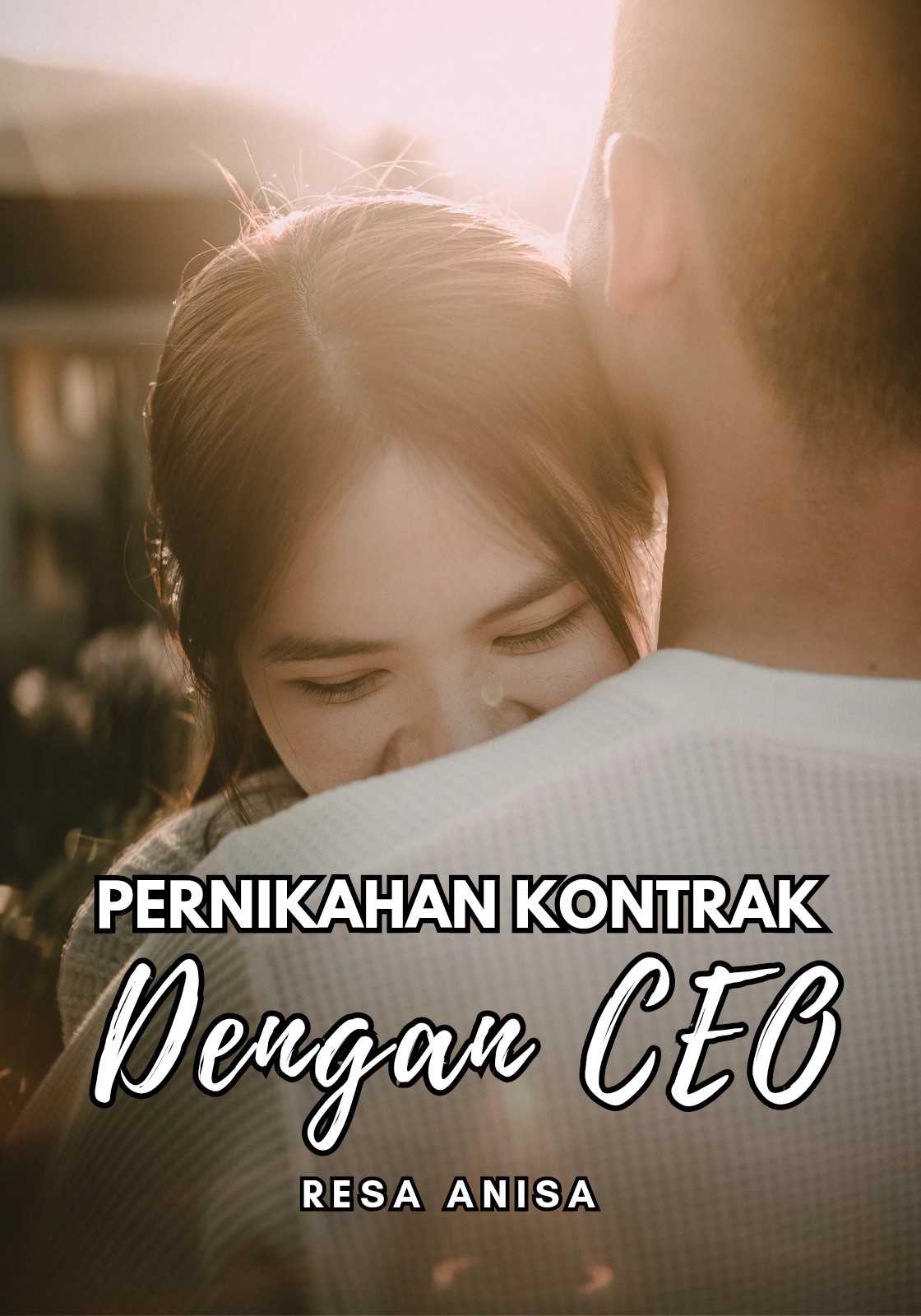 Pernikahan Kontrak Dengan CEO