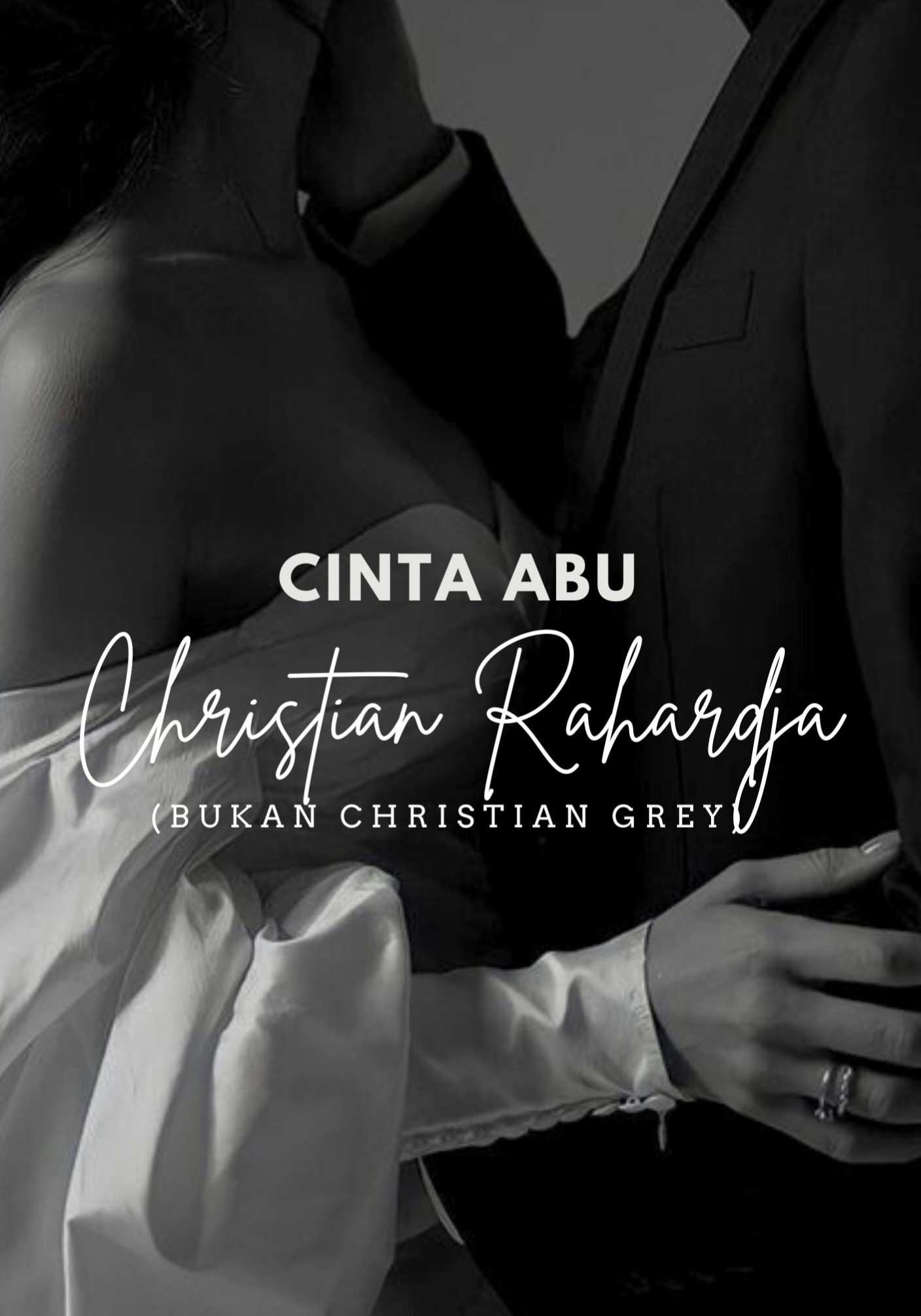 Cinta Abu Christian Rahardja (Bukan Christian Grey)