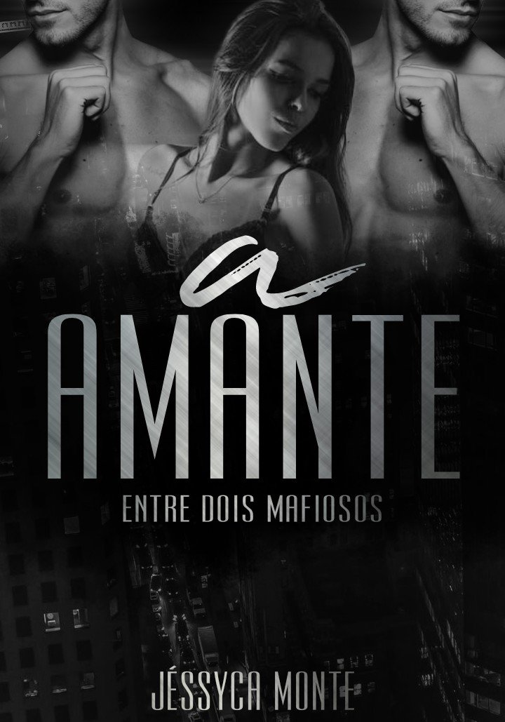 A amante - Entre dois Mafiosos