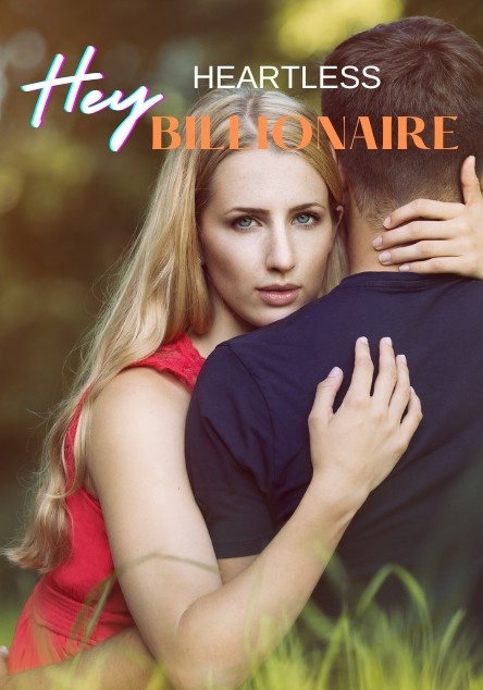 Hey, Heartless Billionaire, Am in Charge!