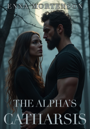 The Alpha’s Catharsis