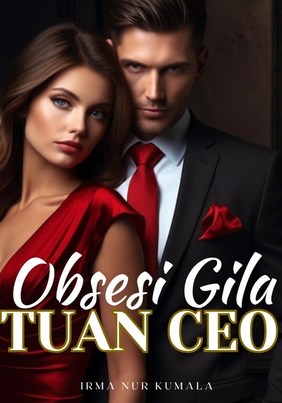 OBSESI GILA TUAN CEO