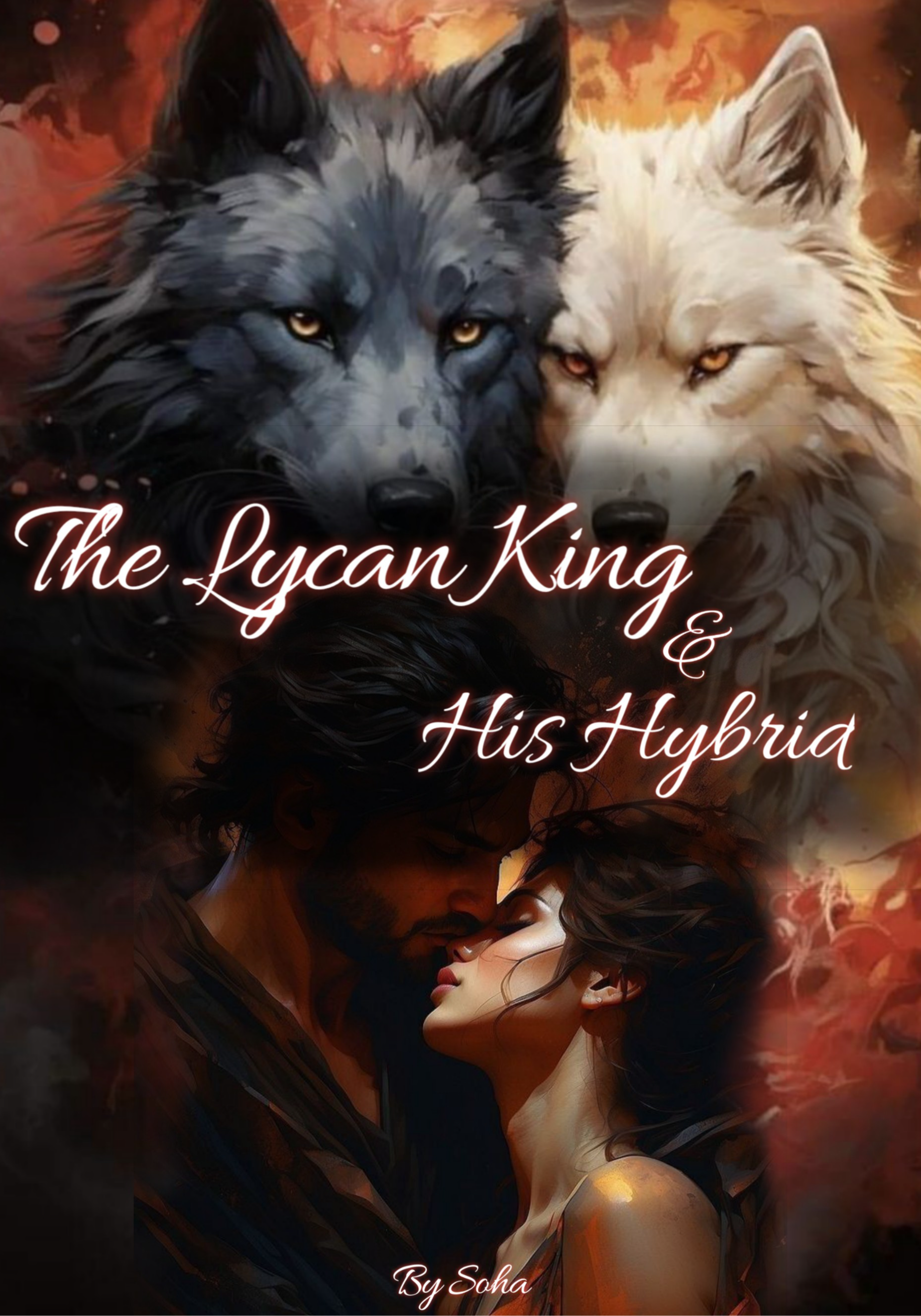 The Lycan King & His Hybrid
