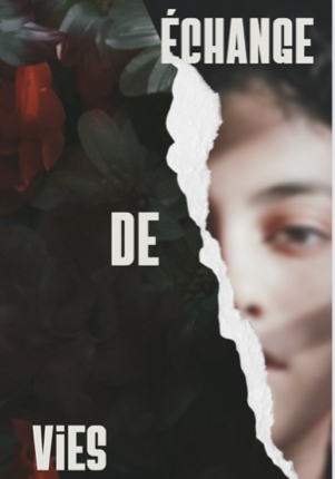 ÉCHANGE DE VIES