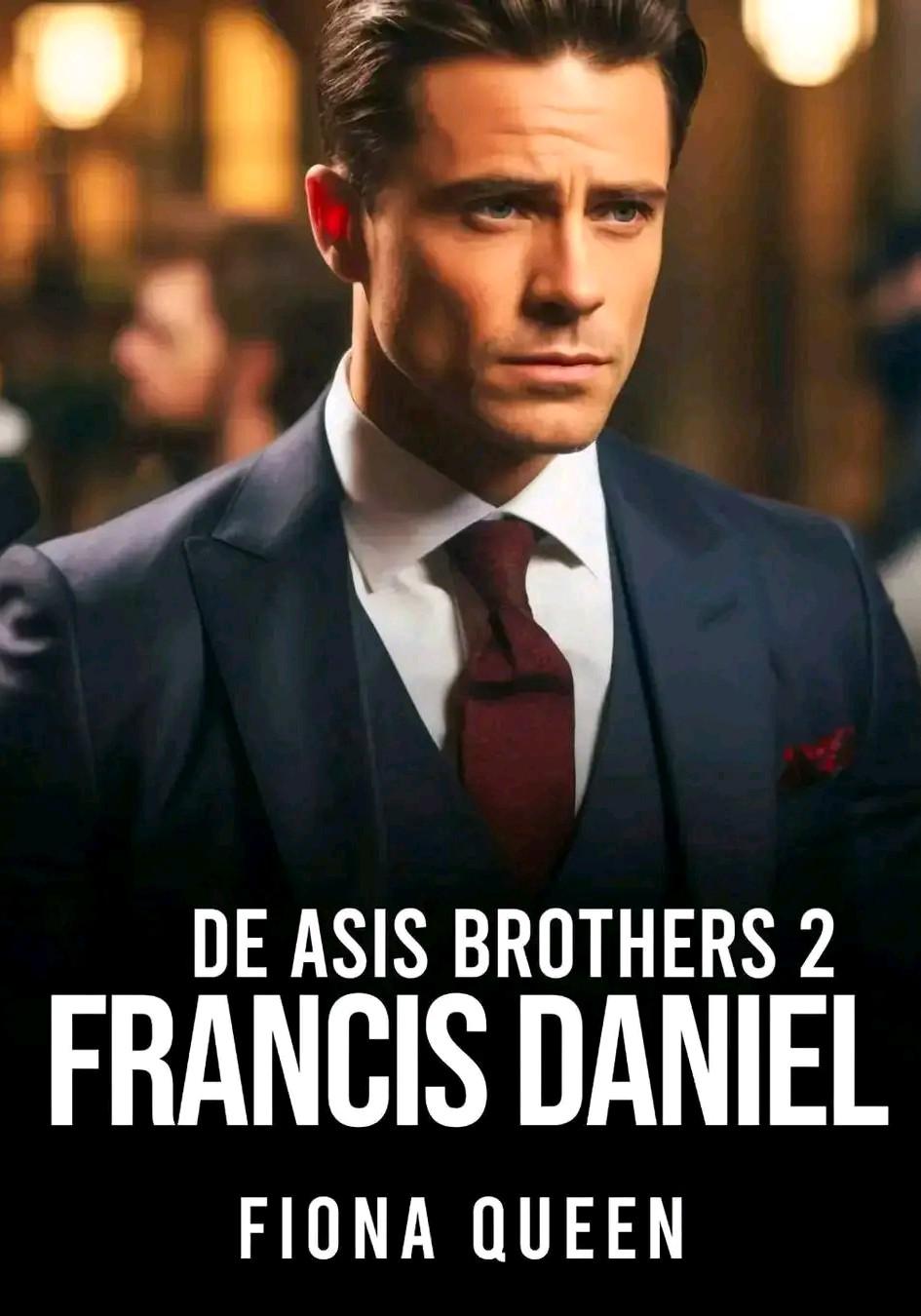DE ASIS BROTHERS 2: FRANCIS DANIEL