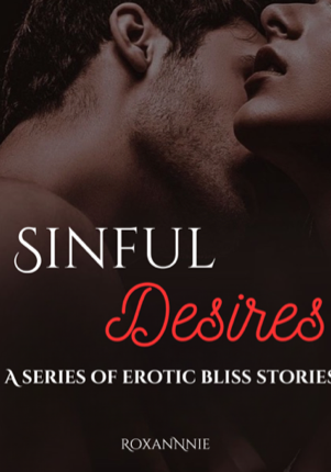 Sinful desires{steamiest short stories}