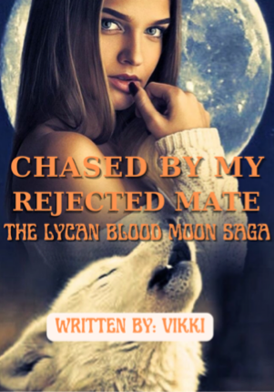 CHASED BY MY REJECTED MATE-Dreame