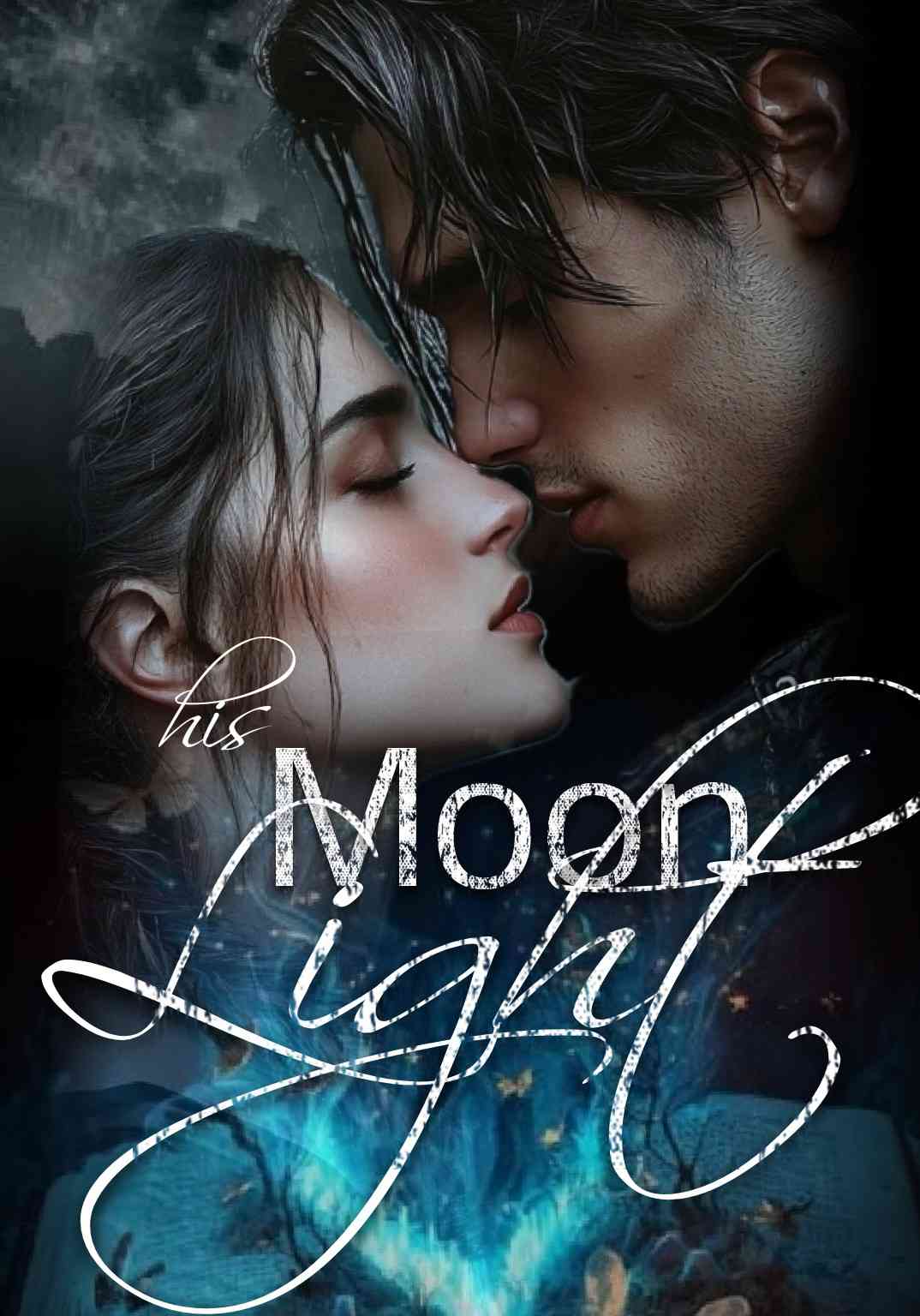 His Moonlight