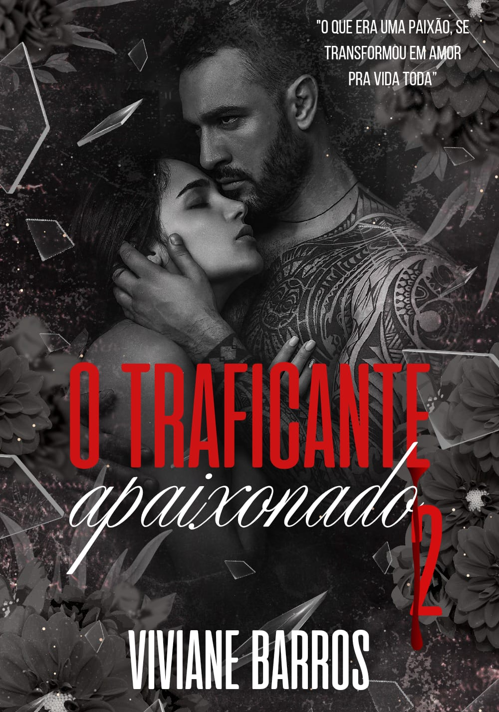 O Traficante Apaixonado 2