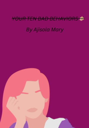 YOUR TEN BAD BEHAVIORS-Dreame