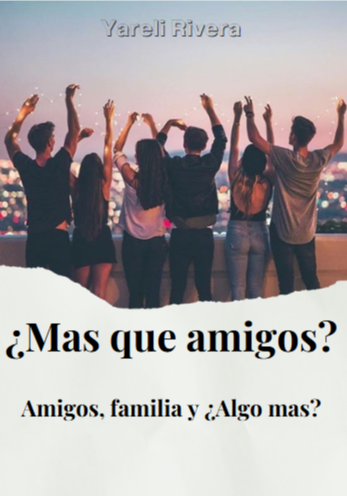 ¿Más que amigos? 2 (Saga Segunda oportunidad Libro 2)