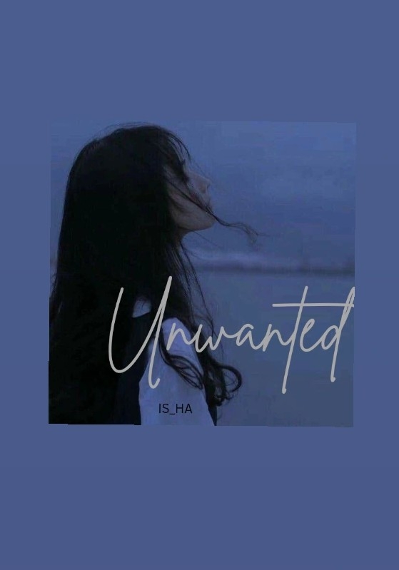 UNWANTED