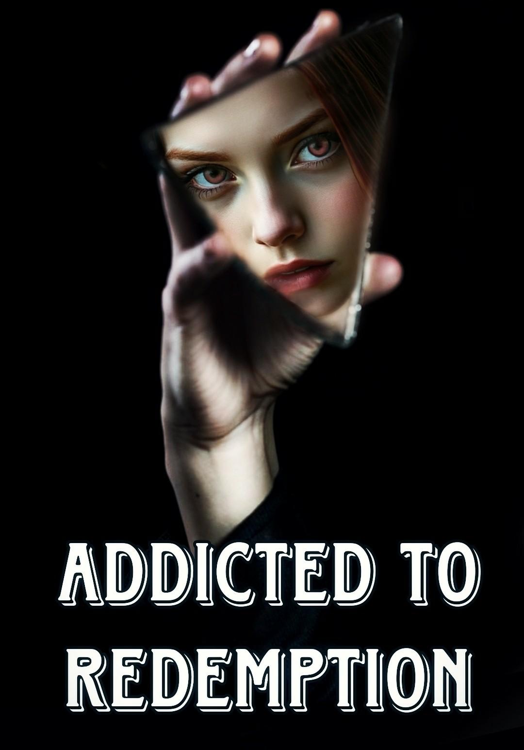Addicted to Redemption