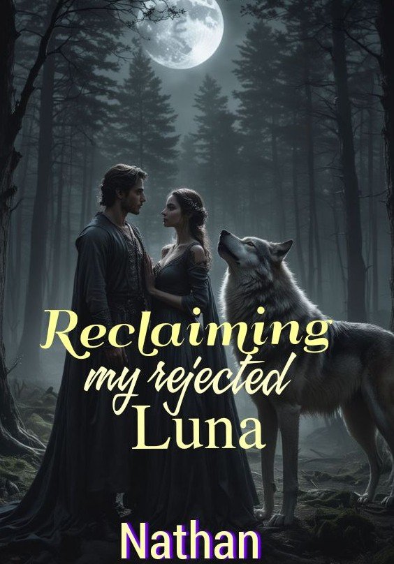 Reclaiming My Rejected Luna.Dreame