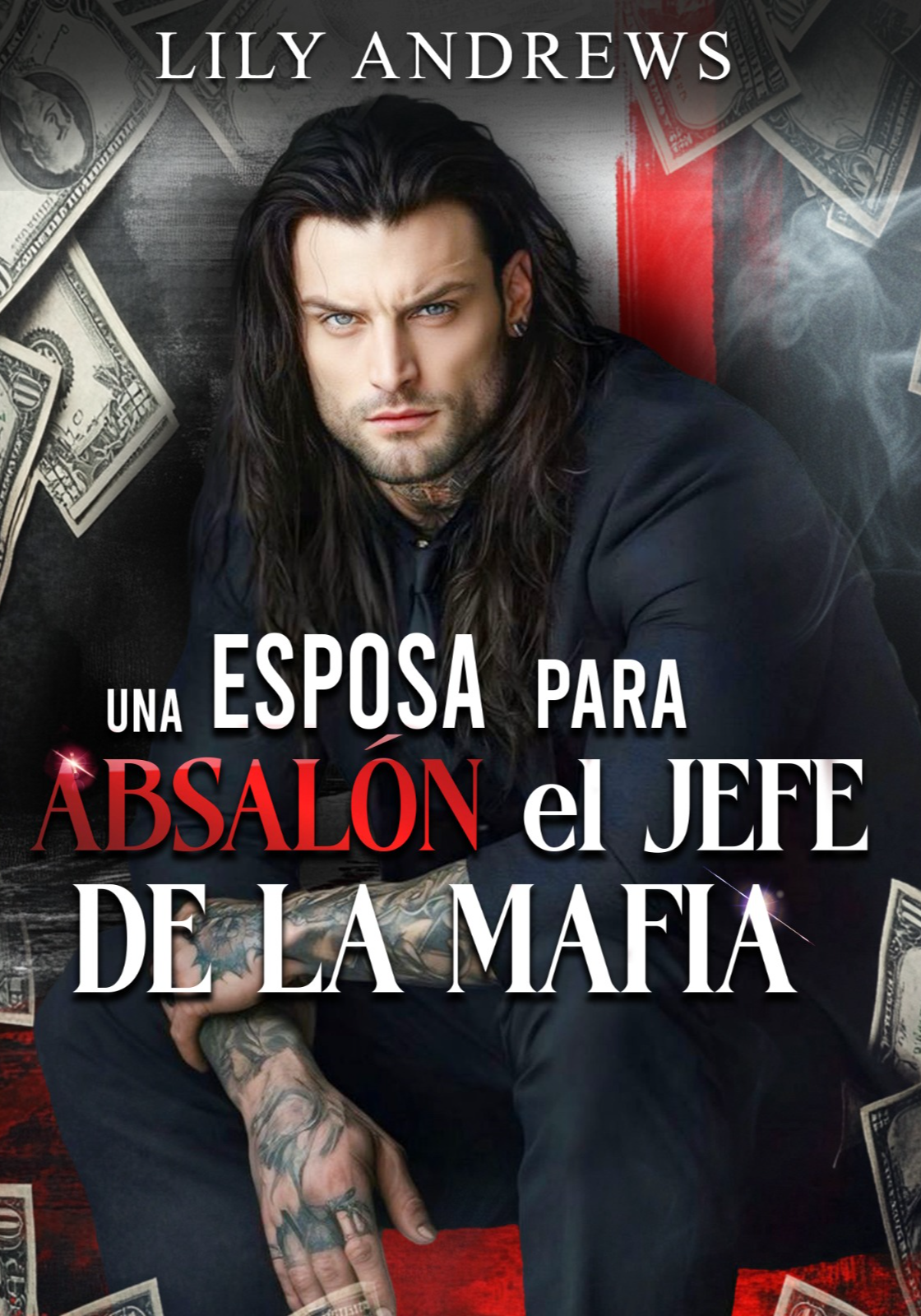 Una esposa para Absalón el jefe de la mafia