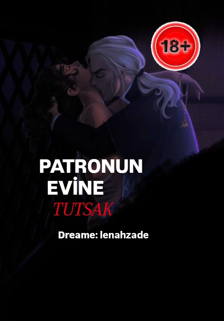 PATRONUN EVİNE TUTSAK (+18)