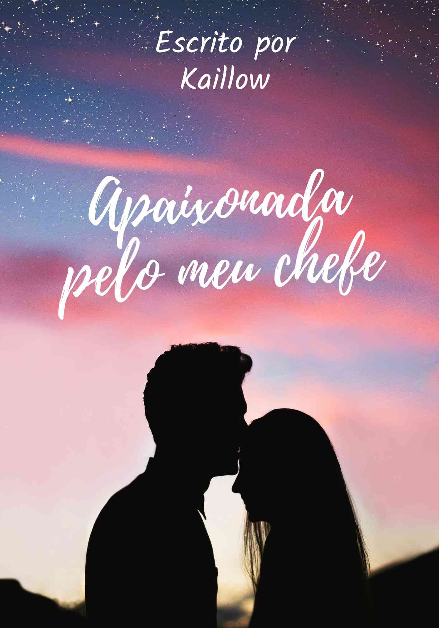 APAIXONADA PELO MEU CHEFE