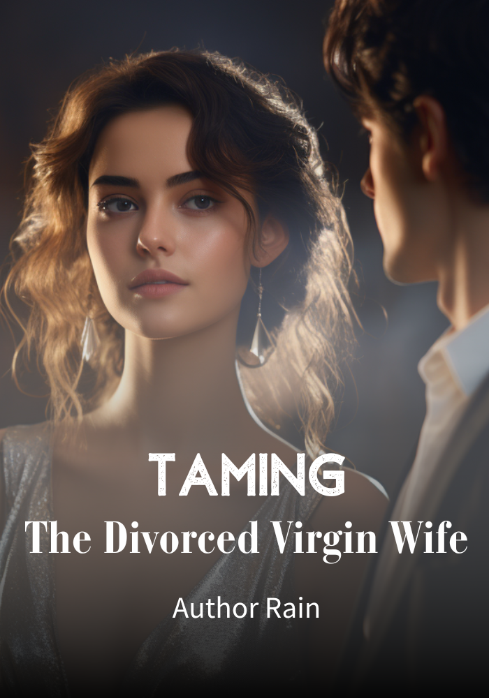 Taming The Divorced Virgin Wife