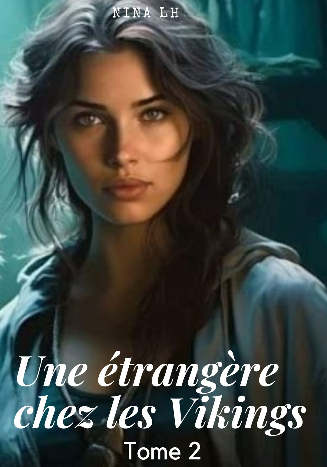 Une étrangère chez les Vikings tome 2