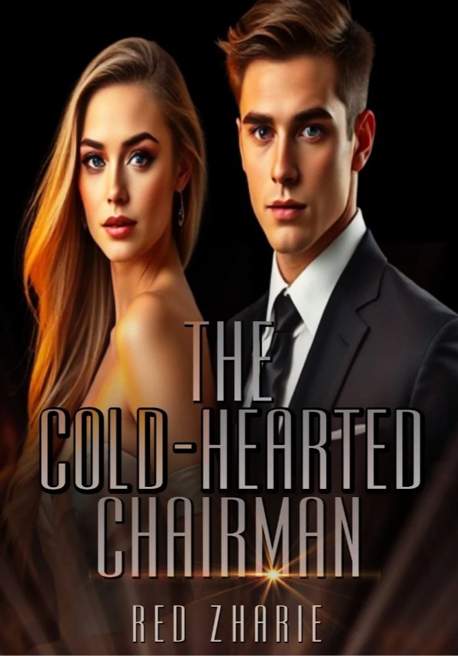 THE COLD-HEARTED CHAIRMAN