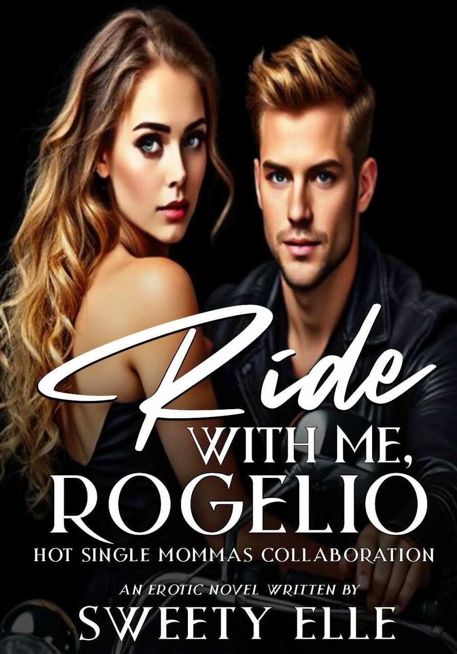 HOT SINGLE MOMMAS COLLABORATION- RIDE WITH ME ROGELIO