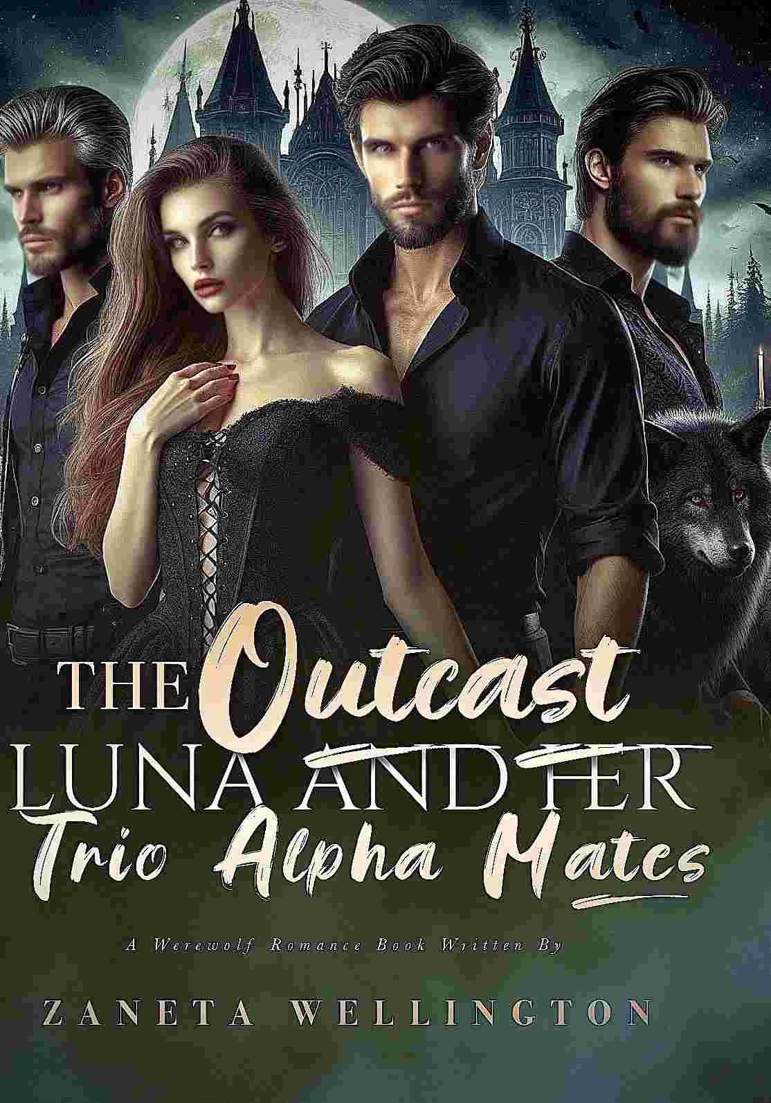 The Outcast Luna And Her Trio Alpha Mates