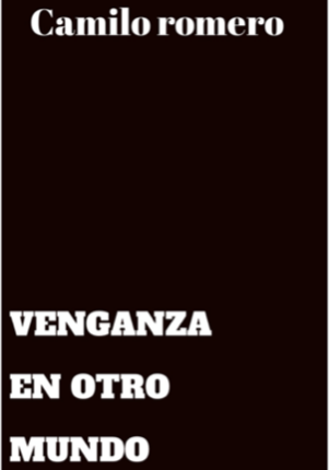 VENGANZA EN OTRO MUNDO